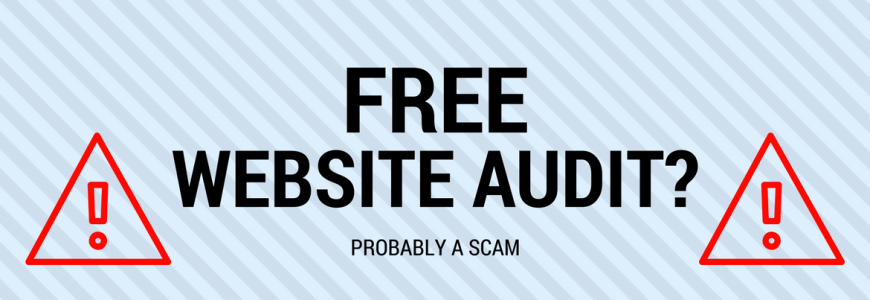 Free Website Audit? Probably a Scam